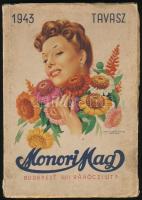 1943 Monori Mag 1943. tavaszi árjegyzéke. Kiadja: Magyar Magtenyésztési Rt. A borító grafikáját Debreceni Szabó István (1905-1990) (D. Szabó) készítette. Bp., Légrády. Rengeteg illusztrációval. Kiadói illusztrált papírkötés, a borító kissé foltos, a szélei kissé szakadozottak.