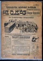 1927-1929 Az Ojság. Nagy Imre jiddis humorban íródott vicclapjának 5 száma, többnyire szakadozott, v...