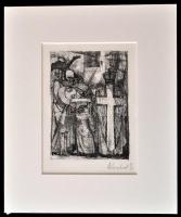 Kondor Béla (1931-1972): Mise. Rézkarc, papír, utólagos jelzéssel, paszpartuban, 11,5×8 cm