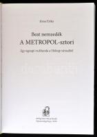 Józsa Erika: Beat nemzedék. A Metropol-sztori. Egy tegnapi rockbanda a Holnapi városából. Sepsiszent...