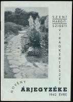 1942 Szent Margit-szigeti virágkertészet növény árjegyzéke, 32 p.