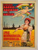 1924 Szegedi Baross Áruvásár és Kiállítás plakát, Baross Szövetség, Mars Grafikai Műintézet Szeged, litho, hajtásnyommal, tetején kis javítás, 79,5x60 cm