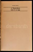 Halász Zoltán: A Matterhorn nem ér az égig. Bp.,1989, Gondolat. Kiadói papírkötés