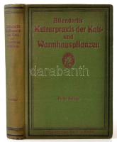 Hans Memmler (szerk.): Allendorffs Kulturpraxis der Kalt- und Warmhauspflanzen. Berlin, 1921, Paul Parey. Negyedik kiadás. Német nyelven. Kiadói egészvászon-kötés, foltos.