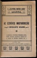 Az ezeréves Magyarország a honfoglalástól napjainkig. Eszék, 1912, Szlavóniai Magyar Újság, 79 p. Pa...