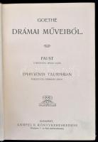 Goethe Drámai Műveiből. Faust. Fordította Dóczi Lajos. Iphigenia Taurisban. Fordította Csengeri Jáno...