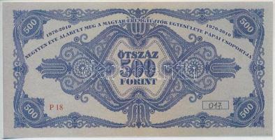 Pápa 2010. "MÉE Pápai csoport / 29. Bakonyvidéki Éremgyűjtő találkozó" 500Ft alkalmi pénz,...