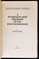 Kertész Árpád: A nyomtatott betű története és útja Magyarországon. Bp.,1941, Magyar Nyomdászok Társa...
