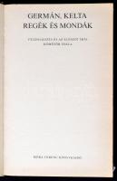 Germán, kelta regék és mondák. Feldolgozta és az előszót írta Dömötör Tekla. Regék és mondák. Bp., 1...