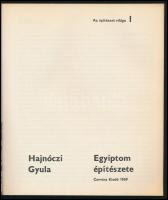 Hajnóczi Gyula: Egyiptom építészete. Az építészet világa 1. Bp.,1969, Corvina. Kiadói papírkötés, jó...