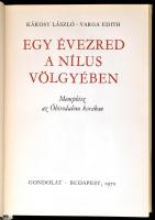 Kákosy László-Varga Edith: Egy évezred a Nílus völgyében. Memphisz az Óbirodalom korában. Bp.,1970, ...