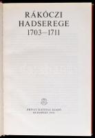 Bánkúti Imre: Rákóczi hadserege. 1703-1711. Bp.,1976, Zrínyi. Kiadói egészvászon-kötés, kiadói papír...