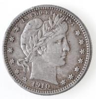 Amerikai Egyesült Államok 1910. 1/4$ Ag Barber Quarter T:1- kis ph. USA 1910. 1/4 Dollar Ag Barber Quarter C:AU small edge error Krause KM#114