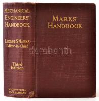 Mechanical Engineers Handbook. Szerk.: Lionel S. Marks. New York-London, 1930, McGraw-Hill Book Company. Szövegközti illusztrációkkal. Angol nyelven. Kiadói aranyozott egészvászon-kötés, aranyozott lapélekkel, kissé kopott borítóval, a gerincen sérüléssel.