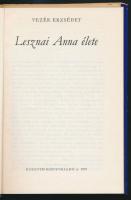 Vezér Erzsébet: Lesznai Anna élete. Nők a történelemben. Bp.,1979, Kossuth. Kiadói kartonált papírkö...