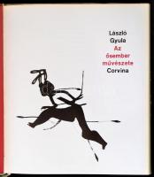 László Gyula: Az ősember művészete. Bp.,1968,Corvina. Fekete-fehér és színes fotókkal illusztrált. K...