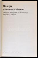 Design. A forma művészete. Válogatta, szerkesztette és az utószót írta: Dvorszky Hedvig. Képzőművész...