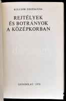 Kulcsár Zsuzsanna: Rejtélyek és botrányok a középkorban. Bp., 1978, Gondolat. Kiadói egészvászon köt...