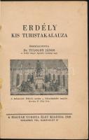 Dr. Tulogdy János: Erdély kis turistakalauza. Bp., 1940, Magyar Turista Élet Kiadása. Kiadói papírkö...