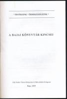 2 db kiadvány - A Bajai Könyvtár kincsei + Pápai Múzeumi Értesítő különlenyomat. Kiadói papírkötés, ...
