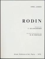 2 db idegen nyelvű könyv Rodien-ről: 
Ionel Jianou: Rodin. C. Goldscheider előszavával. Paris, 1979...