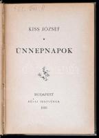 Kiss József: Ünnepnapok. Bp., 1888, Révai, 125 p. Első kiadás. Kiadói aranyozott, festett egészvászo...