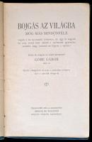 Gárdonyi Géza: Göre Gábor könyvek, 7 kötet: 

Göre Gábor bíró úr könyve. (Egy lap kijár.)
Veszöde...