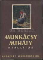 Munkácsy Mihály kiállítás. Bp., 1952, Műcsarnok, 92 p. Fekete-fehér fotókkal illusztrált. Kiadói papírkötésben.