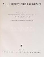 Speer, Albert: Az új német építőművészet. Neue deutsche Baukunst. Nerlin, 1940, Volk und Reich Verla...