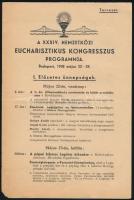 1938 A XXXIV. Nemzetközi Eucharisztikus Kongresszus programmja. Bp., 1938. máj. 22-29. Bp., Stephaneum, 8 p.