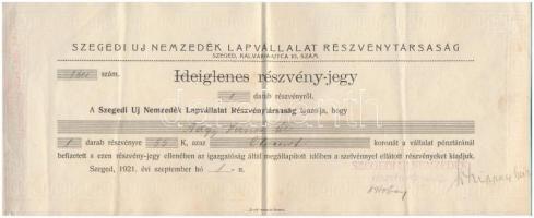 Szeged 1921. Szegedi Uj Nemzedék Lapvállalat Részvénytársaság névre szóló részvény jegye 55K-ról, kitöltve, felülbélyegzéssel T:III