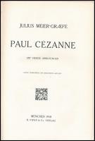 Julius Meier-Graefe: Paul Cézanne. München, 1910, R. Piper & C. Fekete-fehér fotókkal illusztrál...