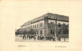 1912 Versec, Werschetz, Vrsac; Kir. Járásbíróság. B.J. / county court