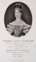 Mária Anna Carolina királyné portréja, rézmetszet, papír, 27×19,5 cm
