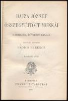 Bajza József összegyűjtött munkái. III. kötet. Sajtó alá rendezte: Badics Ferenc. Bp., 1899, Frankli...