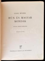 Gaal Mózes: Hún és magyar mondák. Gyulai László rajzaival. Bp.,[1930], Franklin-Társulat, 215 p. Neg...