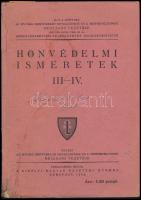 1942 Bp., Honvédelmi ismeretek III-IV., kiadja az Ifjúág Honvédelmi Nevelésének és a Testnevelésnek Országos Vezetője, 182p