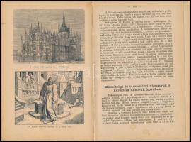 Kozma Gyula: Világtörténelem. A polgári fiú-iskolák számára. Bp.,1894, Méhner Vilmos. Második kiadás...