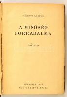 Németh László: A minőség forradalma V-VI. kötet. Bp., 1943, Magyar Élet. Kiadói félvászon-kötésben, ...