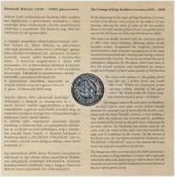 2008. 1Ft-100Ft (7xklf) "Reneszánsz emlékév" forgalmi sor szettben + Mátyás denár Ag fantá...