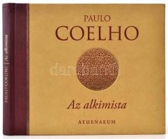 Paulo Coelho: Az alkimista. Fordította: Simkó György, Piros Ákos. Bp.,2007,Athenaeum 2000. Kiadói kartonált papírkötés.