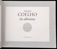 Paulo Coelho: Az alkimista. Fordította: Simkó György, Piros Ákos. Bp.,2007,Athenaeum 2000. Kiadói ka...