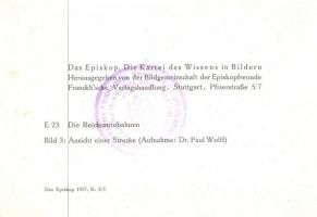 Das Reichsautobahnen, Bild 3: Ansicht einer Strecke (Aufnahme: Dr. Paul Wolff) Verlag das Episkop 19...