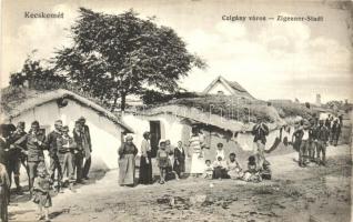 Kecskemét, Cigány város, telep, folklór. Kiadja Fekete Soma 1915. 51. sz. / Zigeuner Stadt / Gypsy settlement in Kecskemét, Gypsy folklore