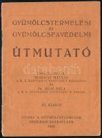 1936 Gyümölcsfavédelmi és gyümölcstermesztési útmutató