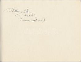 1977-1978 Aláírásgyűjtemény 49 aláírással, rajta: Ruttkai Ottó (1921-1988) színművész, Palotai Boris...