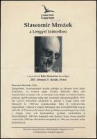 2007 Slawomir Mrozek (1930-2013) lengyel drámaíró, aláírása egy a Lengyel Intézetben rendezett beszélgetés nyomtatványán