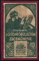 Schreiber: Automobilisták zsebkönyve. 3. kiadás. 160p. Sok reklámmal. Modern, műbőr kötésben, az eredeti címlap felhasználásával
