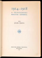 Julier Ferenc: 1914-1918 A világháboru magyar szemmel. Dedikált példány.  Bp. 1933. Magyar Szemle Tá...