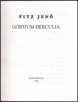 Fitz Jenő: Gorsium Herculia. A táci római kori ásatások. Székesfehérvár, 1996, Szent István Király M...